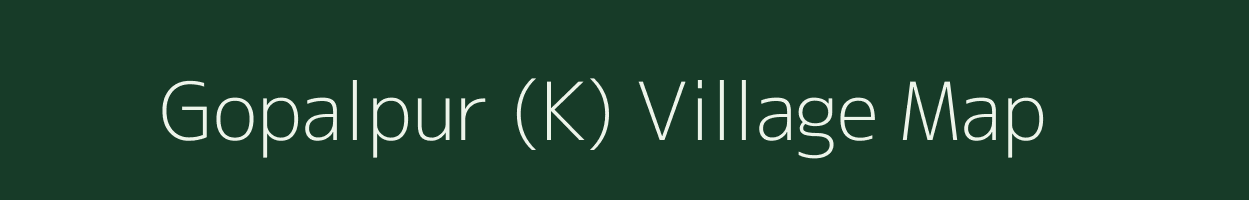 Gopalpur (K) village map in West Bengal