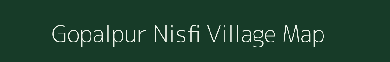 Gopalpur Nisfi village map in Uttar Pradesh