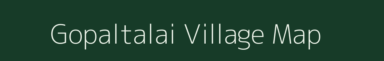 Gopaltalai village map in Madhya Pradesh