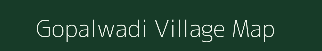 Gopalwadi village map in Maharashtra