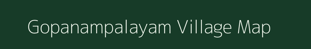 Gopanampalayam village map in Tamil Nadu