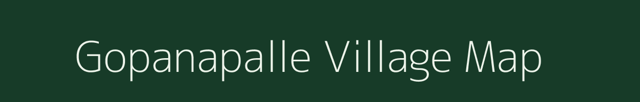 Gopanapalle village map in Andhra Pradesh