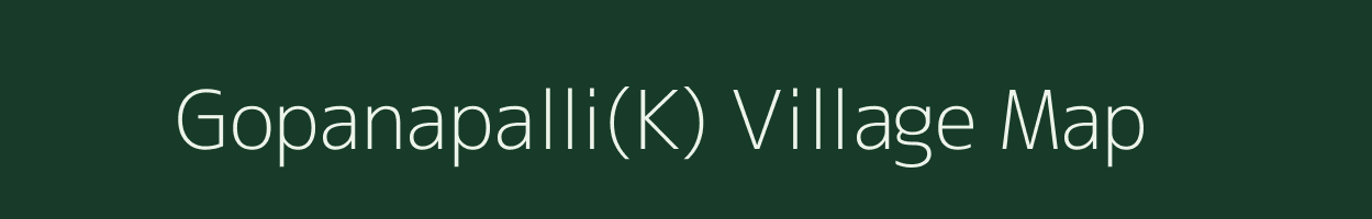 Gopanapalli(K) village map in Karnataka