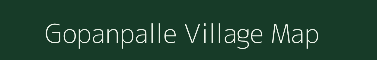 Gopanpalle village map in Andhra Pradesh