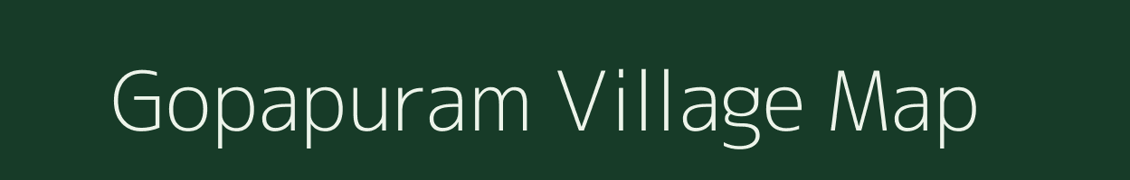 Gopapuram village map in Andhra Pradesh
