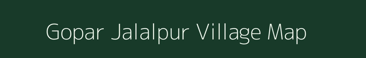 Gopar Jalalpur village map in Uttar Pradesh