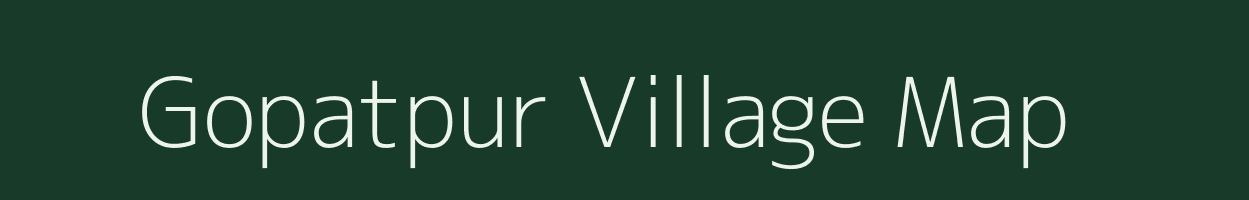 Gopatpur village map in Chhattisgarh