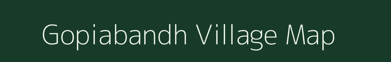 Gopiabandh village map in Odisha