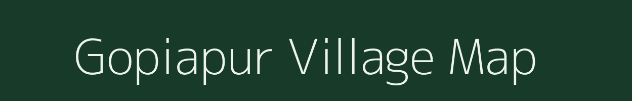 Gopiapur village map in Uttar Pradesh