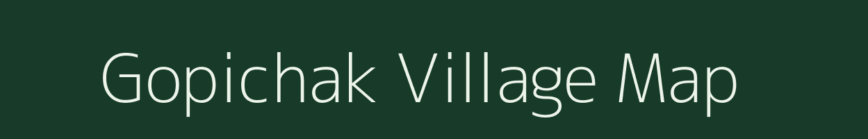 Gopichak village map in West Bengal