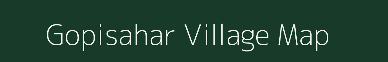 Gopisahar village map in West Bengal