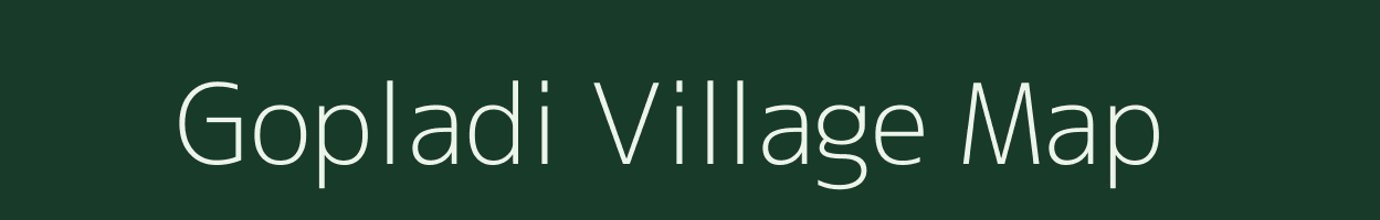 Gopladi village map in West Bengal