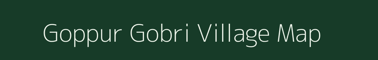 Goppur Gobri village map in Uttar Pradesh