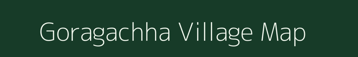 Goragachha village map in West Bengal