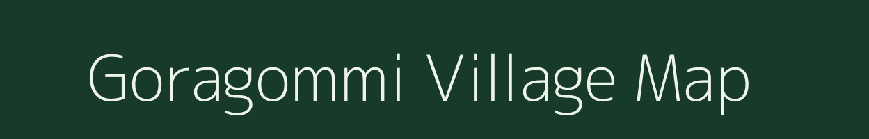 Goragommi village map in Andhra Pradesh