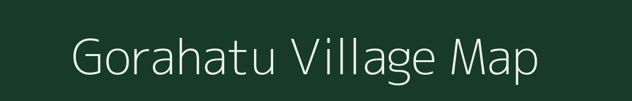 Gorahatu village map in Jharkhand