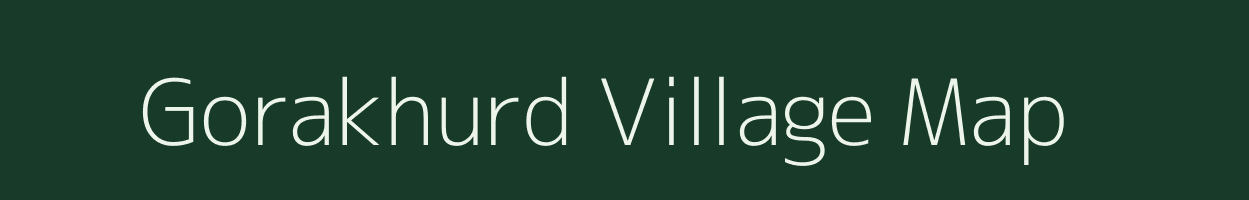 Gorakhurd village map in Madhya Pradesh