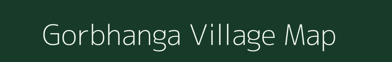 Gorbhanga village map in West Bengal