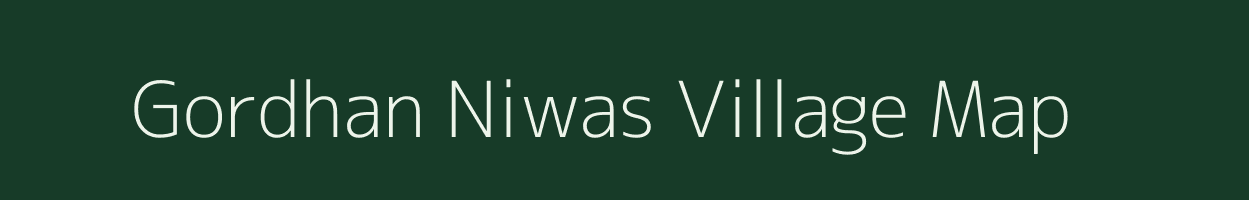 Gordhan Niwas village map in Rajasthan