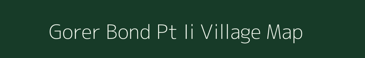 Gorer Bond Pt Ii village map in Assam