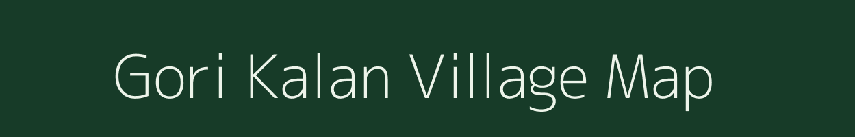 Gori Kalan village map in Uttar Pradesh