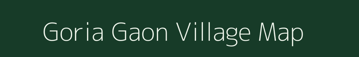 Goria Gaon village map in Assam