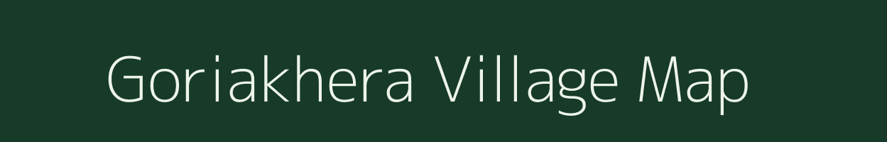 Goriakhera village map in Uttar Pradesh