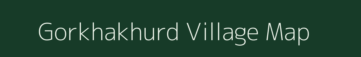 Gorkhakhurd village map in Madhya Pradesh