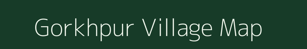 Gorkhpur village map in Chhattisgarh