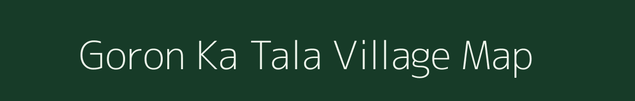 Goron Ka Tala village map in Rajasthan