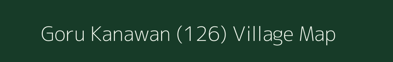 Goru Kanawan (126) village map in Himachal Pradesh