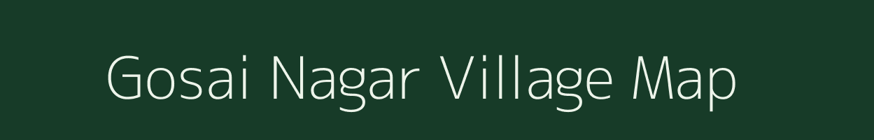 Gosai Nagar village map in Rajasthan