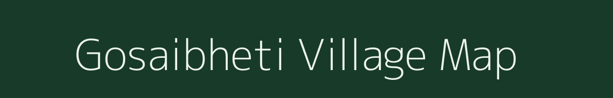 Gosaibheti village map in Assam