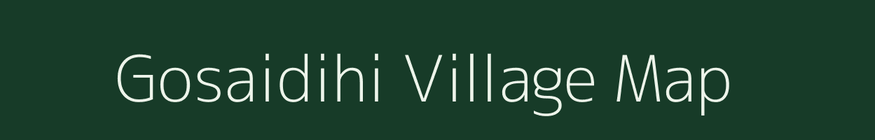 Gosaidihi village map in Chhattisgarh