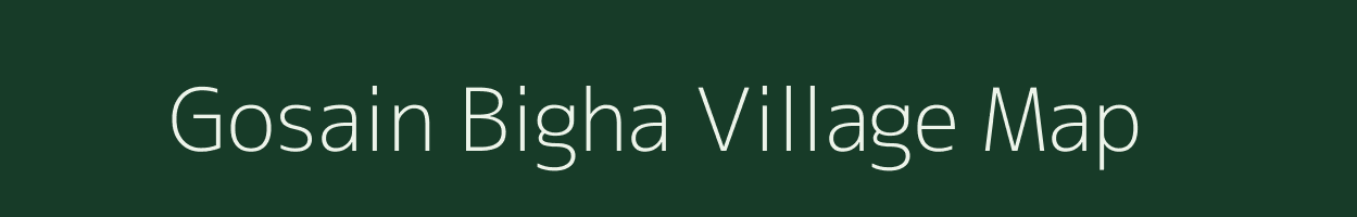 Gosain Bigha village map in Jharkhand