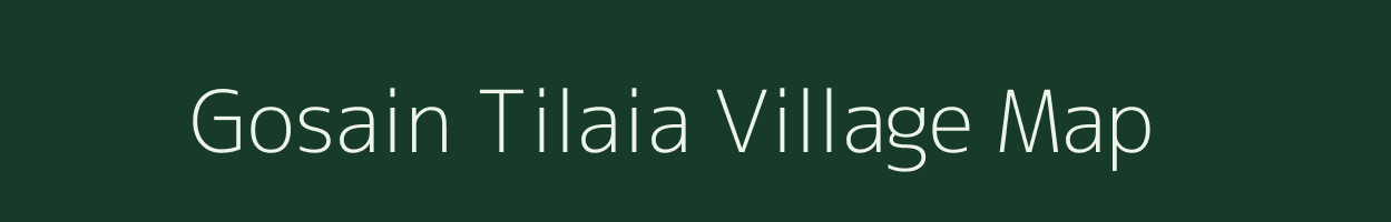 Gosain Tilaia village map in Jharkhand