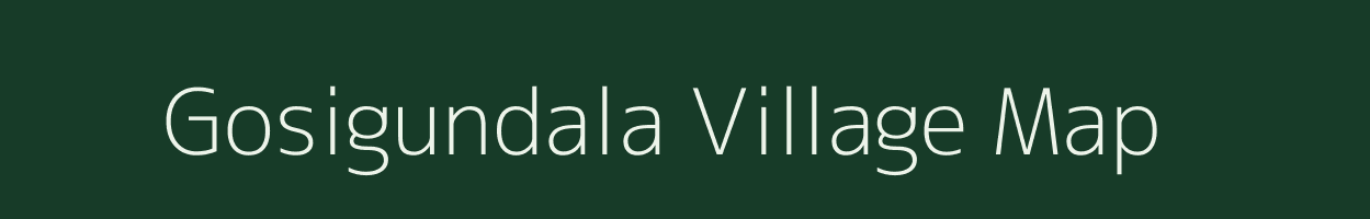 Gosigundala village map in Andhra Pradesh