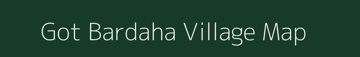 Got Bardaha village map in Bihar