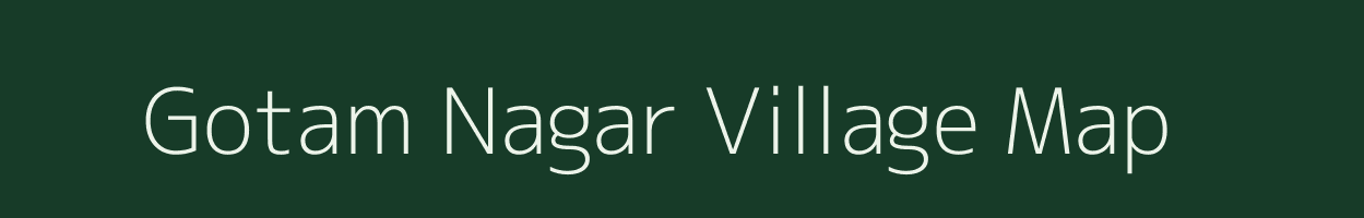 Gotam Nagar village map in Uttarakhand