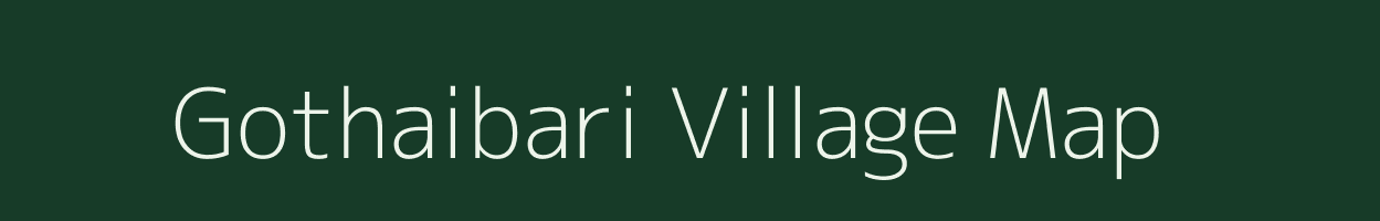 Gothaibari village map in Assam