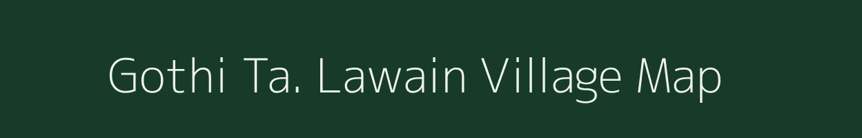 Gothi Ta. Lawain village map in Uttar Pradesh