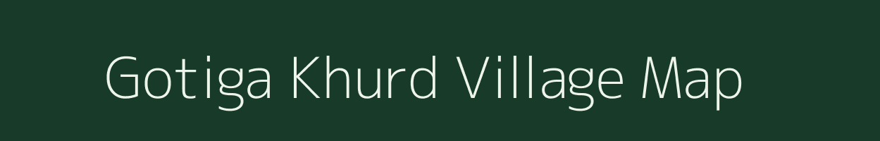 Gotiga Khurd village map in Andhra Pradesh