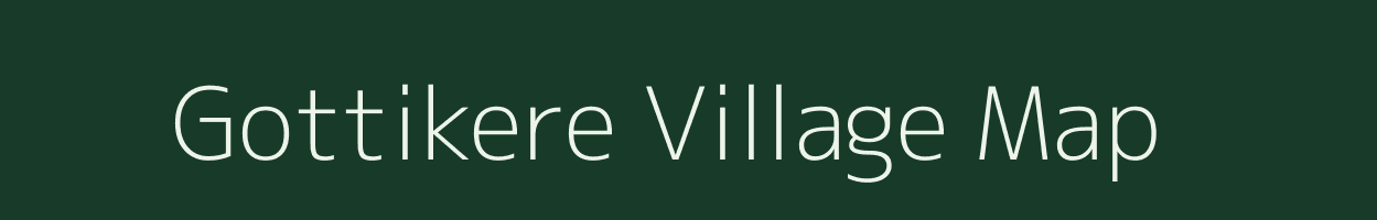 Gottikere village map in Karnataka