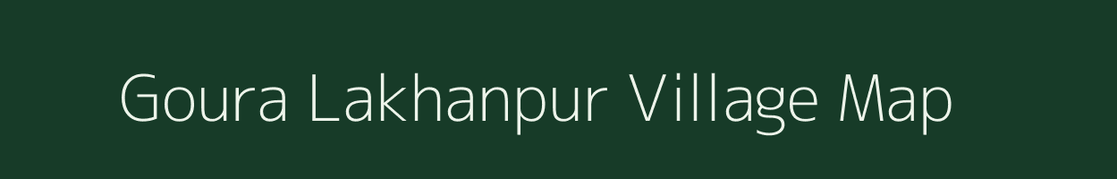 Goura Lakhanpur village map in Uttar Pradesh