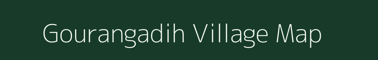 Gourangadih village map in West Bengal