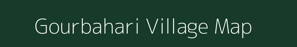 Gourbahari village map in Chhattisgarh