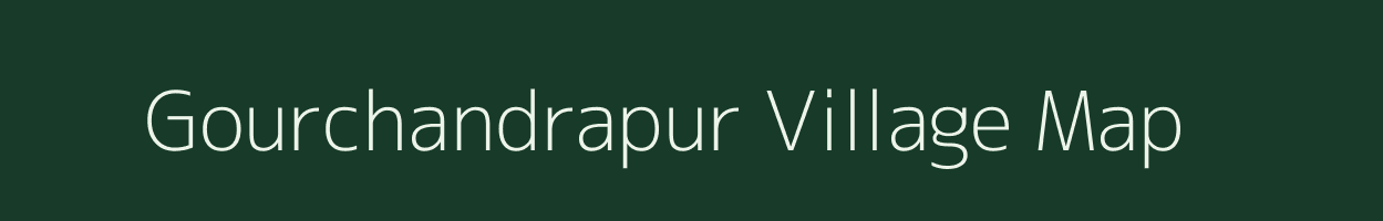 Gourchandrapur village map in Odisha