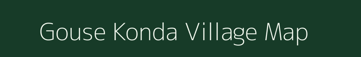Gouse Konda village map in Andhra Pradesh