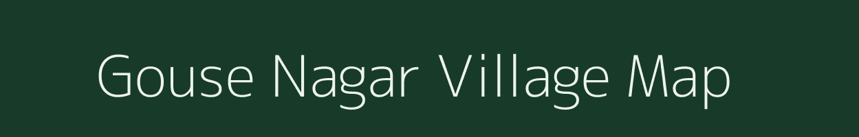 Gouse Nagar village map in Andhra Pradesh