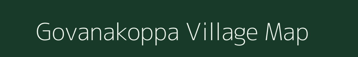Govanakoppa village map in Karnataka